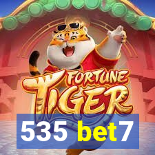 535 bet7